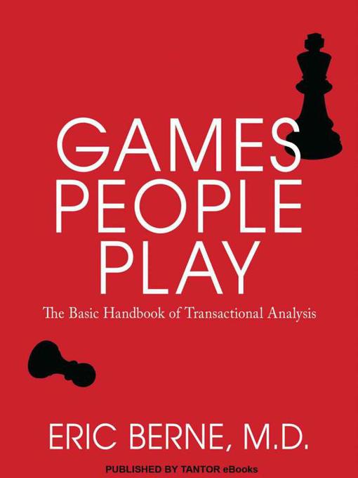 Title details for Games People Play by Eric Berne - Available